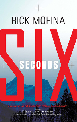 Title details for Six Seconds by Rick Mofina - Available